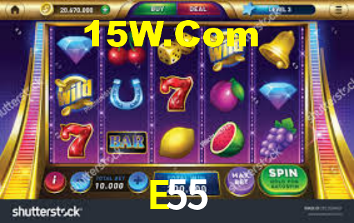 E55,E55 Bet